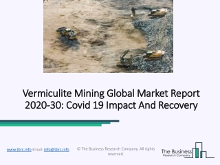 Vermiculite Mining Market Industry Analysis and New Market Opportunities Explored 2020