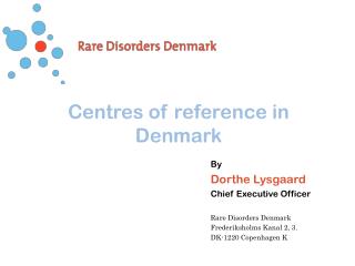 Centres of reference in Denmark