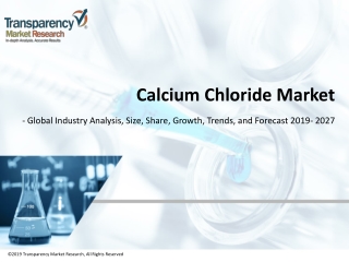 Calcium Chloride Market Share, Trends | Forecast 2027