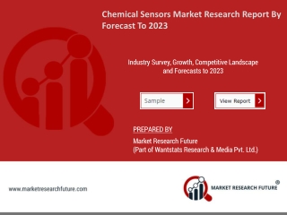 Chemical Sensors Market: Technological Advancements , Current And Future Scenario Of  The Global Market