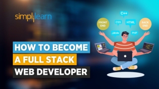 How to Become a Full Stack Web Developer In 2020 | Full Stack Web Developer Course | Simplilearn