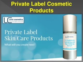 Private Label Cosmetic Products