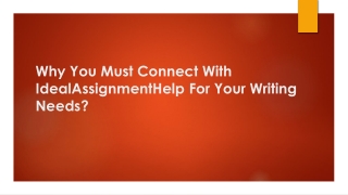 Why you must connect with ideal assignmenthelp for your writing needs