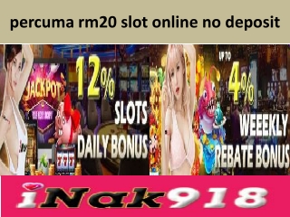 percuma rm20 slot online no deposit
