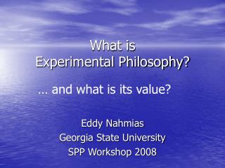 What is Experimental Philosophy?