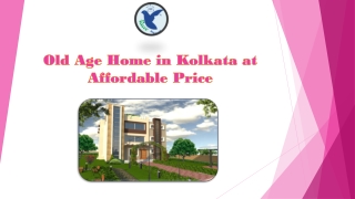 Old Age Home in Kolkata at Affordable Price