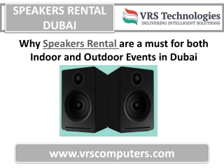 Why Speakers Rentals are a must for Events Dubai