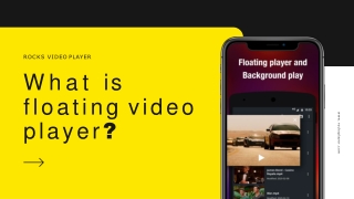 What is floating video player?
