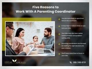 Five Reasons to Work With A Parenting Coordinator