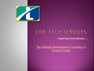 Top Website Development Company in Greater Noida | Live Tech Services