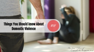 Things You Should know About Domestic Violence