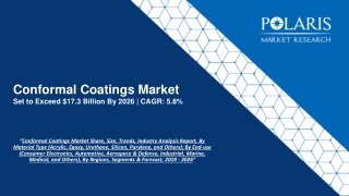 Conformal Coatings Market By Regions, Segments & Forecast, 2019 - 2026