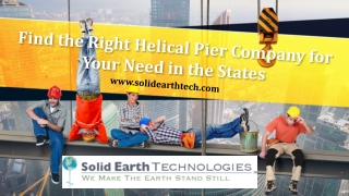 Find the Right Helical Pier Company for Your Need in the States