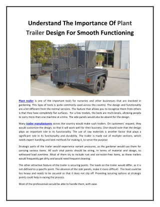 Understand The Importance Of Plant Trailer Design For Smooth Functioning