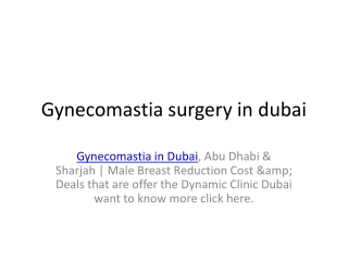 Gynecomastia  surgery  in dubai