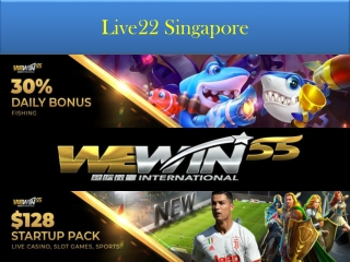explore in which Live22 singapore