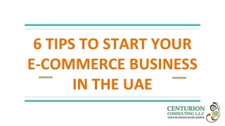 6 Tips To Start Your E-commerce Business In The Uae