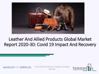 Global Leather And Allied Products Market Overview And Top Key Players by 2030