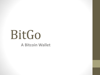 Bitgo- A Bitcoin Wallet