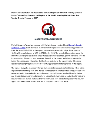 Network Security Appliance Market Grow at a CAGR of 10.6%, with a market value of USD 13.97 Billion by 2023