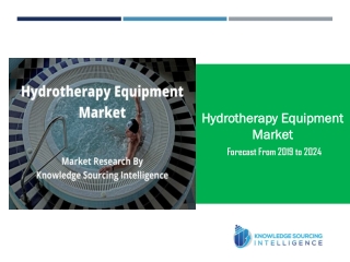 Market Research of Hydrotherapy Equipment Market by Knowledge Sourcing