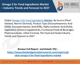 Omega 3 for Food Ingredients Market Analysis: Global Trends, Share, Key Players, Size, Forecast to 2027