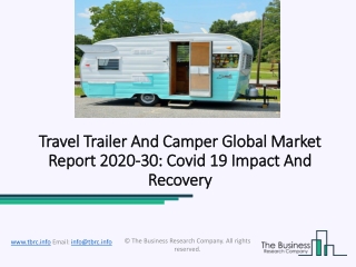 Travel Trailer And Camper Market Upcoming Trends, Segmentation and Forecast 2020