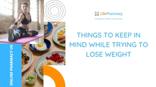 Things to Keep in Mind While Trying to Lose Weight