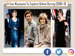 A Few Museums To Explore Online During COVID-19