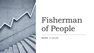 Sunday October 25, 2020 Sermon slides for Mark 1:14-20