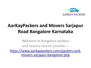 AarKayPackers and Movers Sarjapur Road Bangalore Karnataka