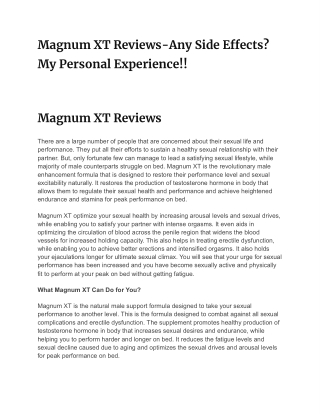 Magnum XT Reviews-Any Side Effects? My Personal