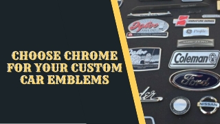 Different Finishes Custom Chrome Emblems | Premium Emblem