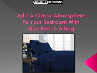 Add a classy atmosphere to your bedroom with blue bed in a bag
