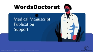 Medical Manuscript Writing and Publication Support