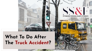 What To Do After The Truck Accident?