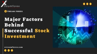 Major Factors Behind Successful Stock Investment