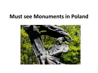 Must see Monuments in Poland