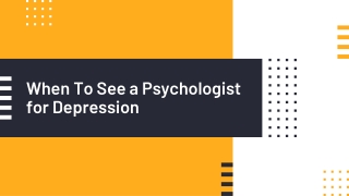 When To See a Psychologist for Depression