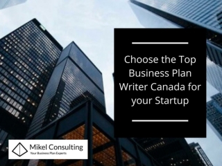 Choose the Top Business Plan Writer Canada for your Startup