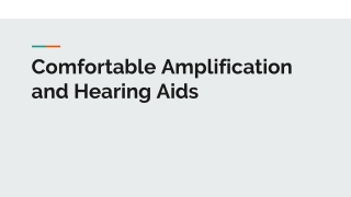 Comfortable Amplification and Hearing Aids