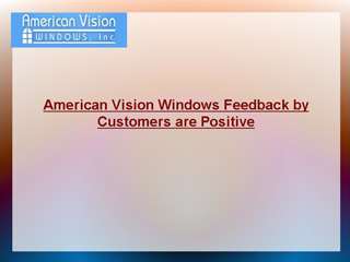American Vision Windows Feedback