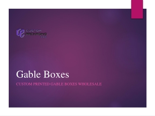 Custom Printed Gable Boxes Wholesale