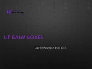 Custom Printed Lip Balm Boxes Wholesale