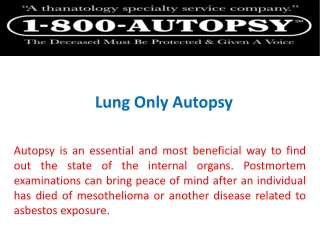 Lung Only Autopsy