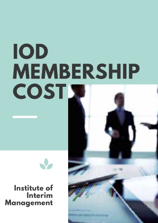 IoD Membership Cost | Institute Of Interim Management