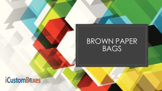 Customize Brown Paper Bags On Wholesale Rates