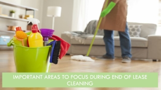 Areas to Focus During End of Lease Cleaning