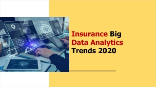 Insurance Big Data Analytics Trends 2020