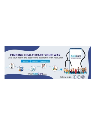 Astocare benefits for the patient